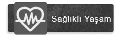Sağlıklı Yaşam